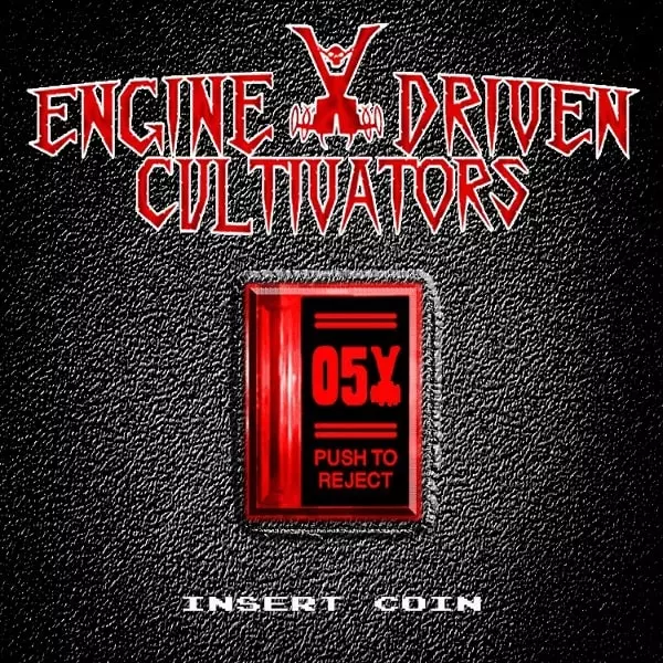ENGINE DRIVEN CULTIVATORS / INSERT COIN