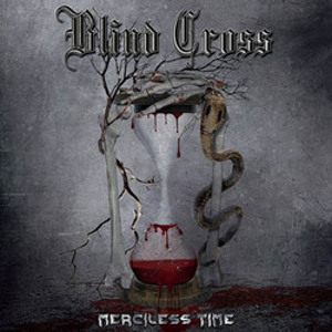 BLIND CROSS / MERCILESS TIME