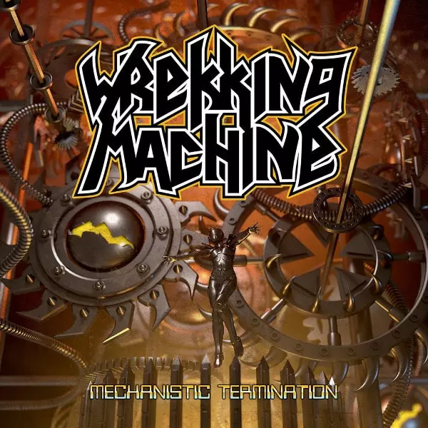WREKKING MACHINE / MECHANISTIC TERMINATION<2CD/DELUXE EDITION>