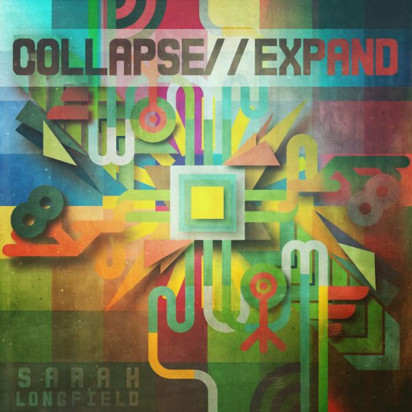 SARAH LONGFIELD / サラ・ロングフィールド / COLLAPSE // EXPAND