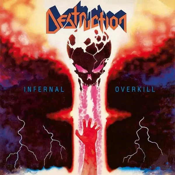 DESTRUCTION / デストラクション / INFERNAL OVERKILL