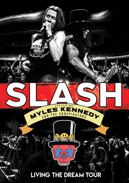 SLASH feat. Myles Kennedy & The Conspirators / スラッシュ feat.マイルス・ケネディ & ザ・コンスピレイターズ / LIVING THE DREAM TOUR / リヴィング・ザ・ドリーム・ツアー<初回限定盤DVD+2CD>