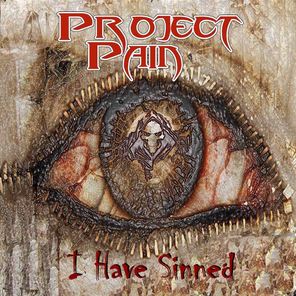 PROJECT PAIN / I HAVE SINNED