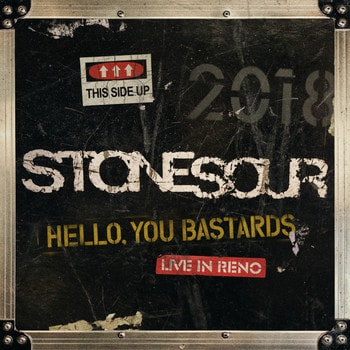 STONE SOUR / ストーン・サワー / HELLO YOU BASTARDS:LIVE IN RENO / ハロー・ユー・バスターズ:ライブ・イン・リノ