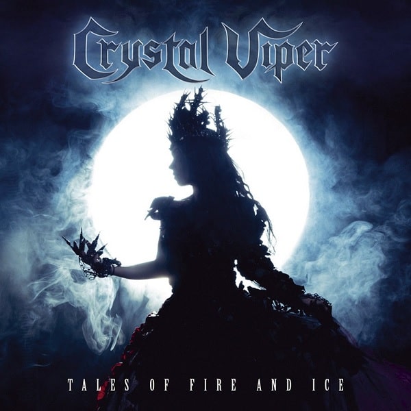 CRYSTAL VIPER / クリスタル・ヴァイパー / TALES OF FIRE THE AND ICE