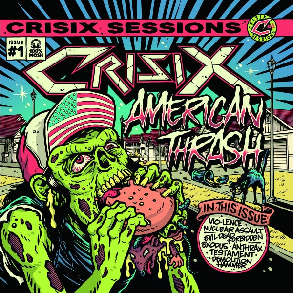 CRISIX / クライシックス / SESSIONS:#1 AMERICAN THRASH