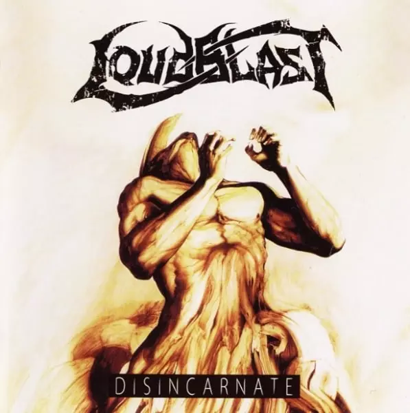 LOUDBLAST / ラウドブラスト / DISINCARNATE<DIGI>