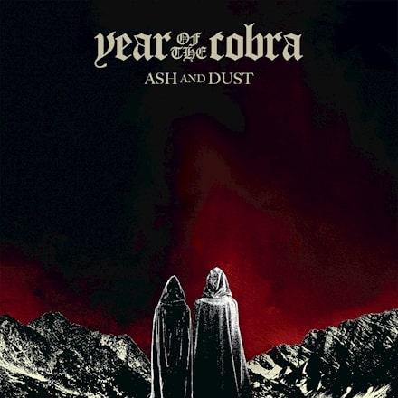 YEAR OF THE COBRA / ASH AND DUST<DIGI>
