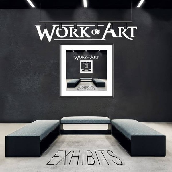 WORK OF ART / ワーク・オブ・アート / EXHIBITS