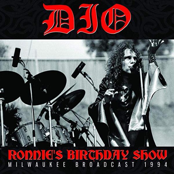 DIO / ディオ / RONNIE'S BIRTHDAY SHOW