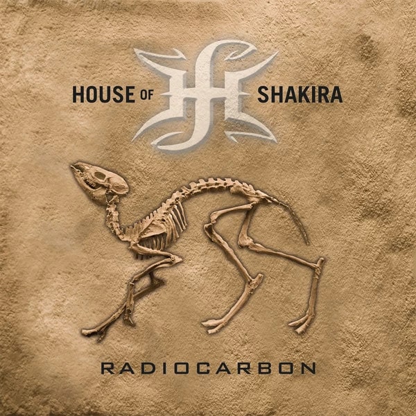 HOUSE OF SHAKIRA / ハウス・オブ・シャキラ / RADIOCARBON
