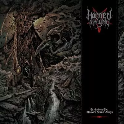 HORNED ALMIGHTY / TO FATHOM THE MASTER'S GRAND DESIGN<DIGI>