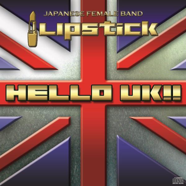 LIPSTICK / リップスティック / HELLO UK!!