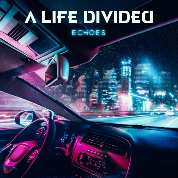 A LIFE DIVIDED / ECHOES