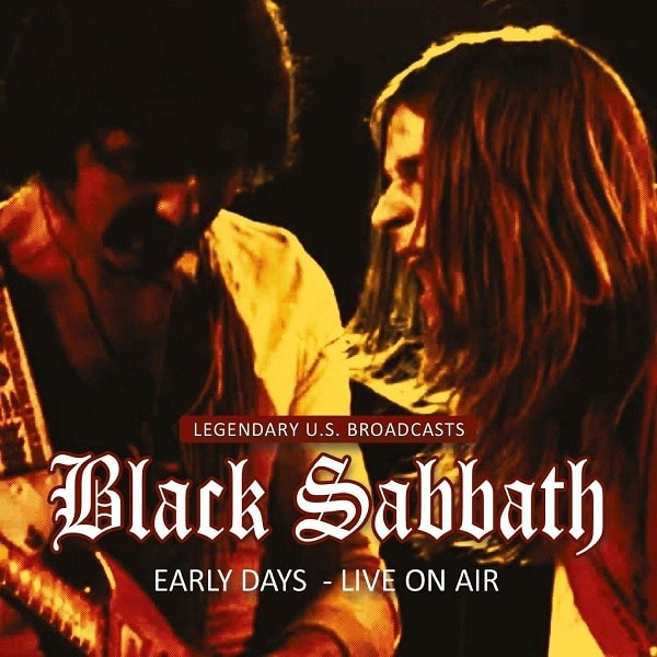 BLACK SABBATH / ブラック・サバス / EARLY DAYS - LIVE ON AIR