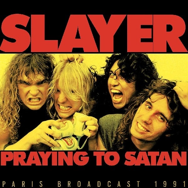 SLAYER / スレイヤー / PRAYING TO SATAN