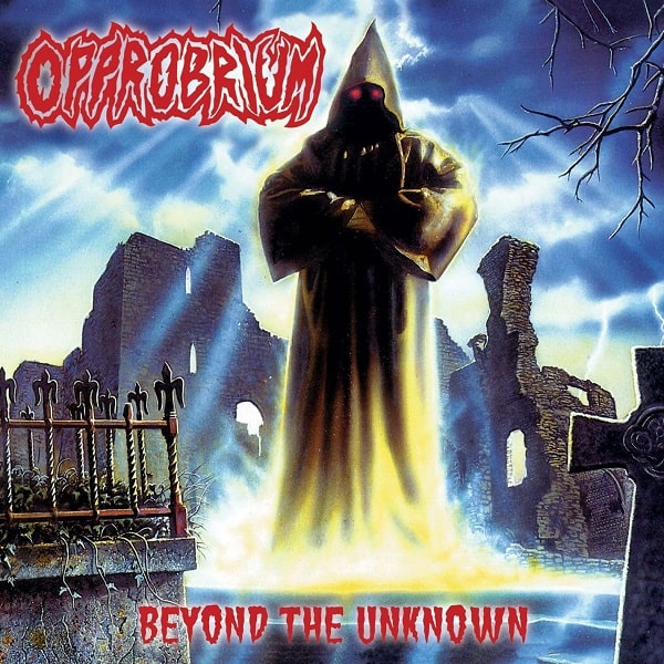 OPPROBRIUM (aka INCUBUS) / OPPROBRIUM (INCUBUS) / BEYOND THE UNKNOWN