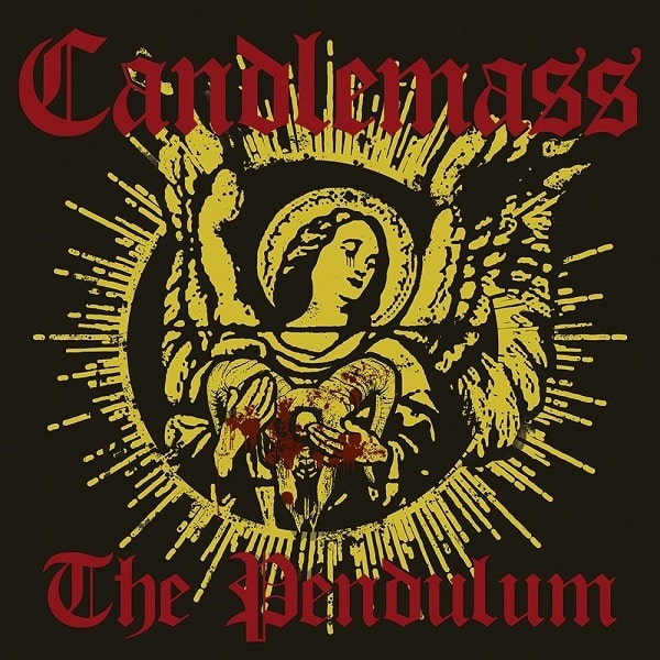 CANDLEMASS / キャンドルマス / THE PENDULUM / ザ・ペンデュラム