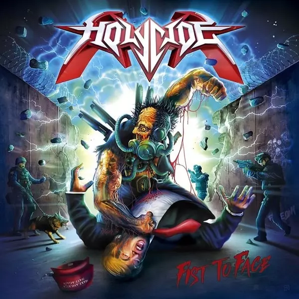 HOLYCIDE / ホーリーサイド / FIST TO FACE / フィスト・トゥ・フェイス