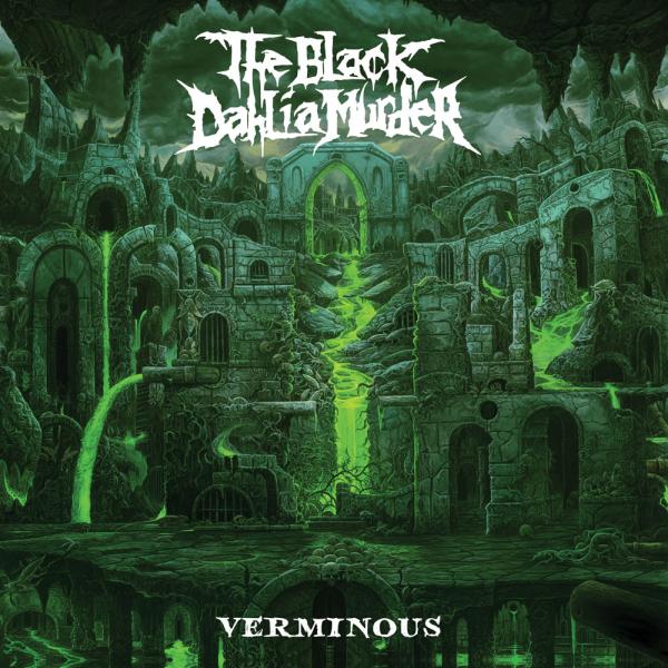 THE BLACK DAHLIA MURDER / ブラック・ダリア・マーダー / VERMINOUS / ヴァーミナス