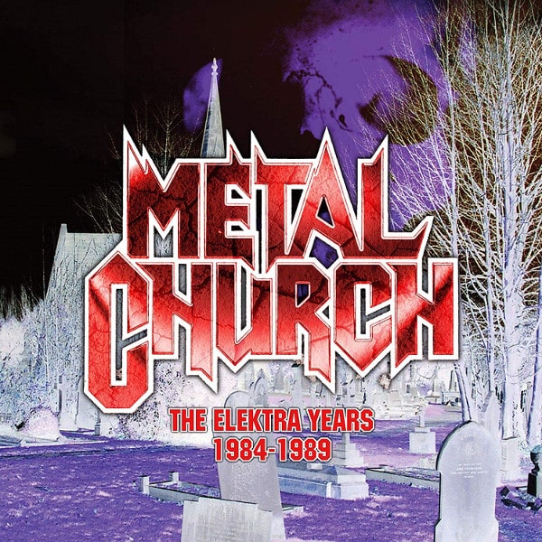 METAL CHURCH / メタル・チャーチ / THE ELEKTRA YEARS 1984-1989<REMASTER/3CD>
