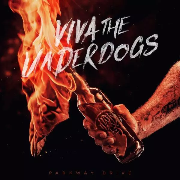 PARKWAY DRIVE / パークウェイ・ドライヴ / VIVA THE UNDERDOGS