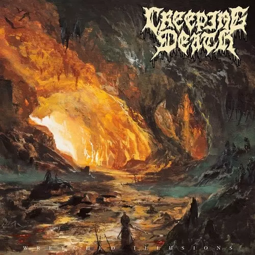 CREEPING DEATH / WRETCHED ILLUSIONS