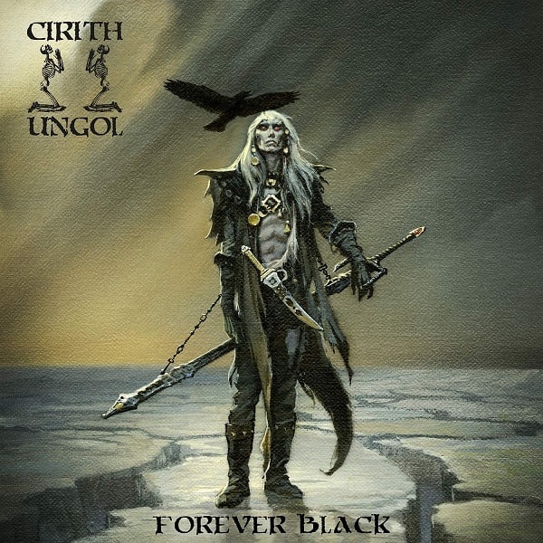 CIRITH UNGOL / FOREVER BLACK