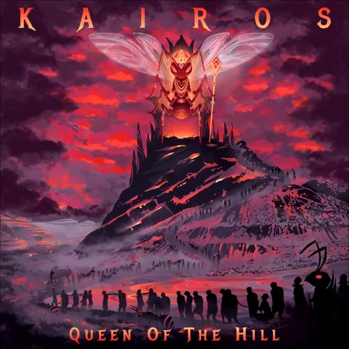 KAIROS / QUEEN OF THE HILL 