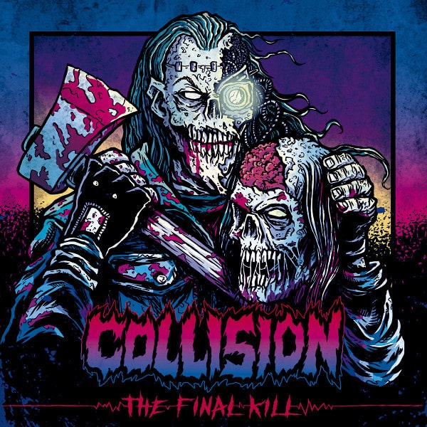 COLLISION / THE FINAL KILL