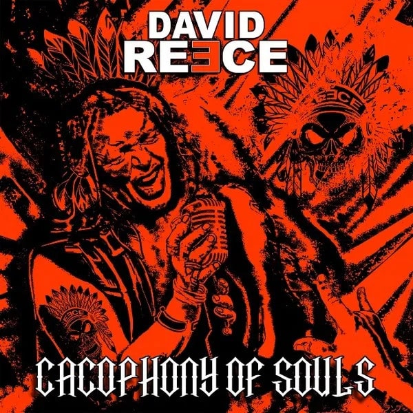 DAVID REECE(REECE) / デイビット・リース / CACOPHONY OF SOULS