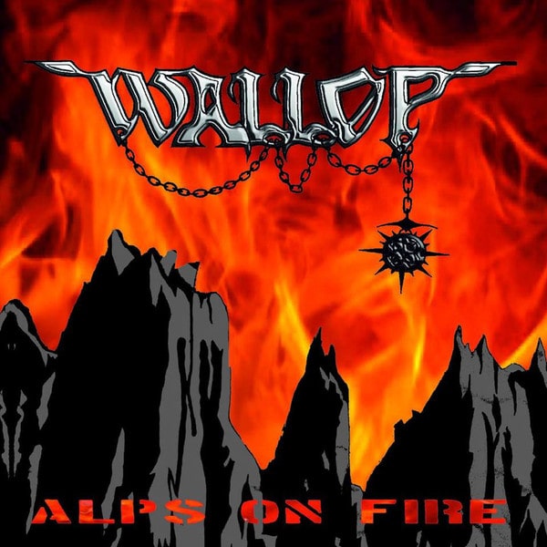 WALLOP / ALPS ON FIRE