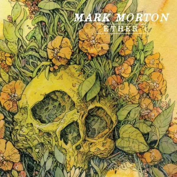MARK MORTON / マーク・モートン / ETHER