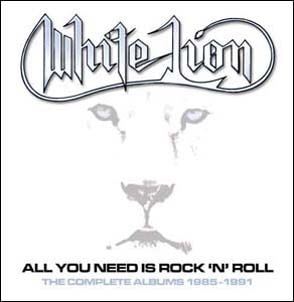 WHITE LION / ホワイト・ライオン / ALL YOU NEED IS ROCK'N'ROLL THE COMPLETE ALBUMS 1985-1991<5CD>