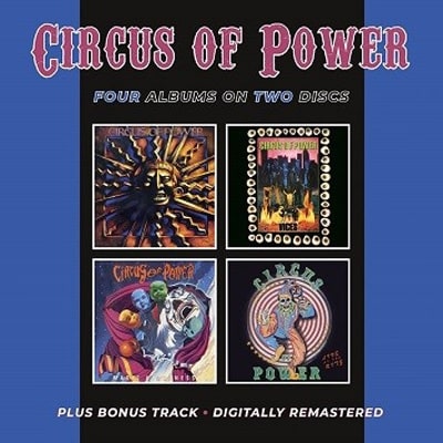 CIRCUS OF POWER / サーカス・オブ・パワー / FOUR ALBUMS ON TWO DISCS