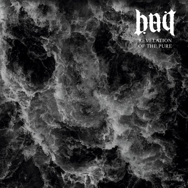 BAIT (METAL) / REVELATION OF THE PURE