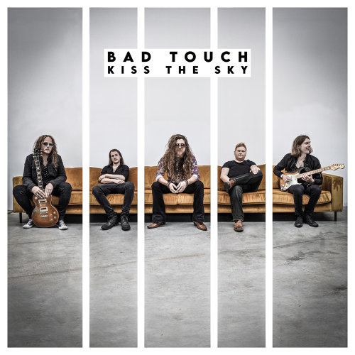 BAD TOUCH  / バッド・タッチ / KISS THE SKY