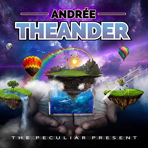 ANDREE THEANDER / PECULIAR PRESENT