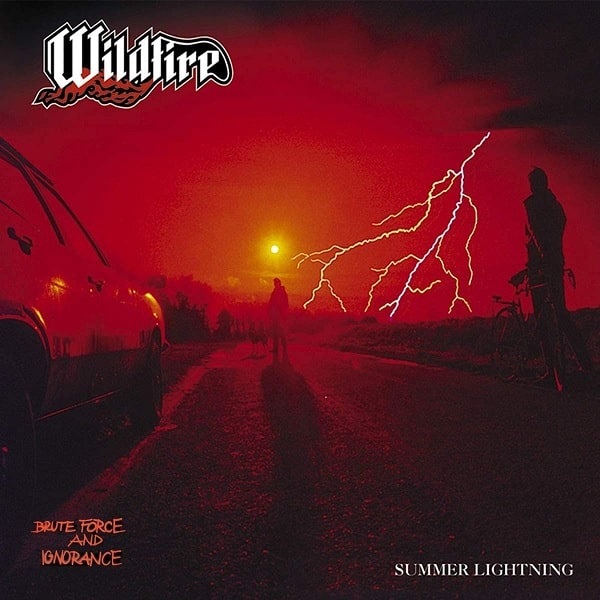 WILDFIRE / ワイルドファイアー / BRUTE FORCE & IGNORANCE + SUMMER LIGHTNING<2CD>