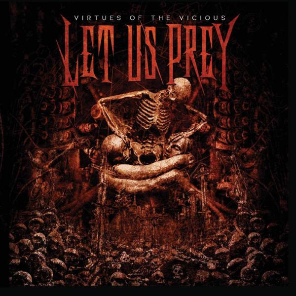 LET US PREY / VIRTUES OF THE VICIOUS