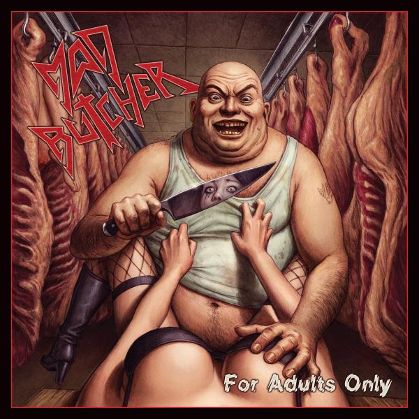 MAD BUTCHER / FOR ADULTS ONLY + DEMO 87