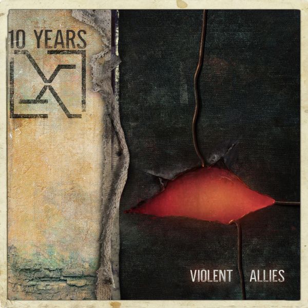 10 YEARS / テン・イヤーズ / VIOLENT ALLIES