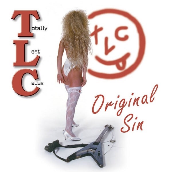 TOTALLY LOST CAUSE / ORIGINAL SIN