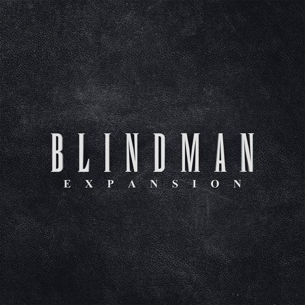BLINDMAN / ブラインドマン / EXPANSION / エクスパンション