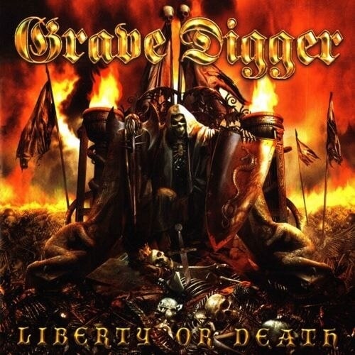 GRAVE DIGGER / グレイヴ・ディガー / LIBERTY OR DEATH