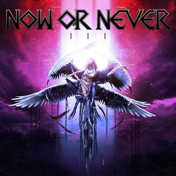 NOW OR NEVER (METAL) / III
