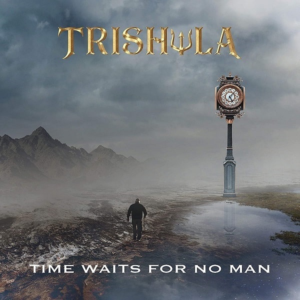 TRISHULA / TIME WAITS FOR NO MAN