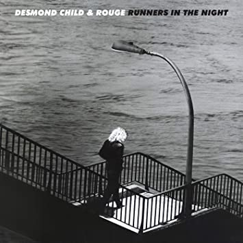 DESMOND CHILD & ROUGE / デズモンド・チャイルド&ルージュ / RUNNERS IN THE NIGHT
