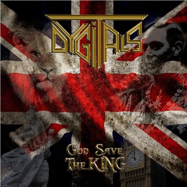 DYGITALS / GOD SAVE THE KING