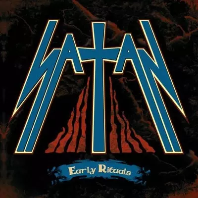 SATAN / セイタン / EARLY RITUALS